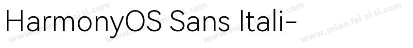 HarmonyOS Sans Itali字体转换
